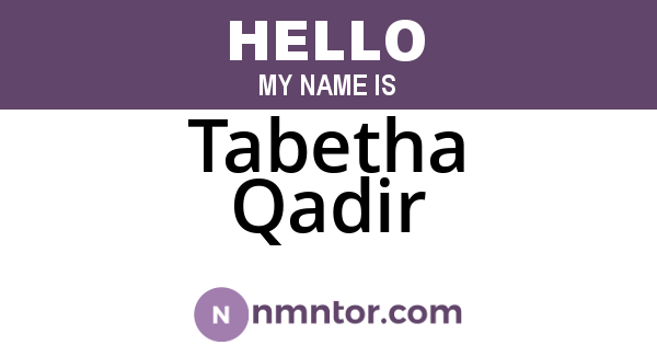 Tabetha Qadir