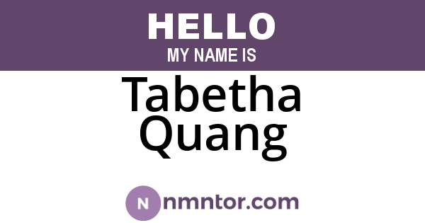 Tabetha Quang