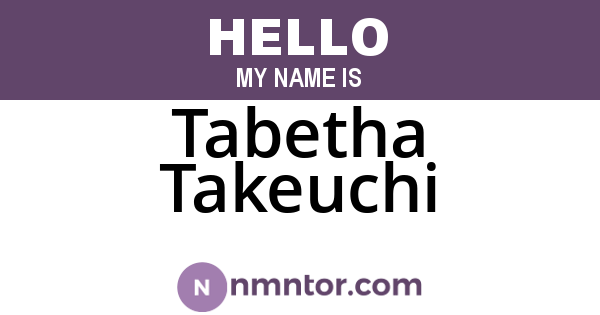 Tabetha Takeuchi