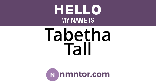 Tabetha Tall