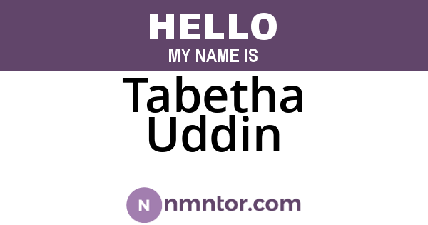 Tabetha Uddin