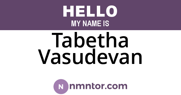 Tabetha Vasudevan