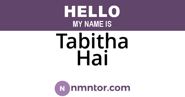 Tabitha Hai