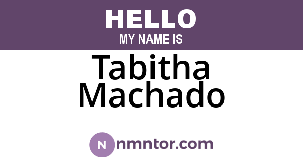 Tabitha Machado
