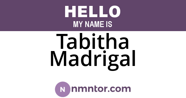 Tabitha Madrigal