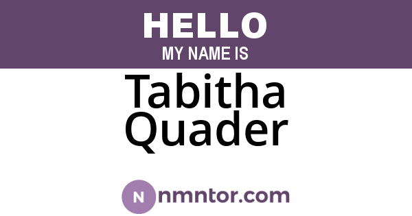 Tabitha Quader