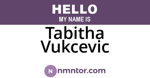 Tabitha Vukcevic