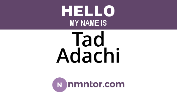Tad Adachi