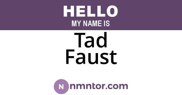Tad Faust
