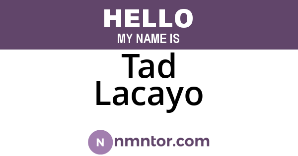 Tad Lacayo