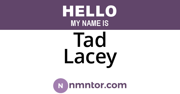 Tad Lacey