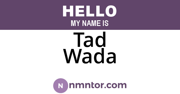 Tad Wada