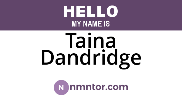Taina Dandridge