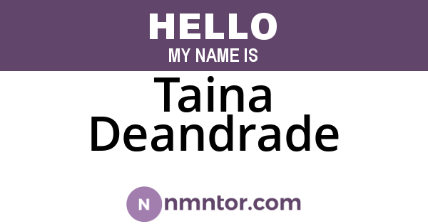 Taina Deandrade
