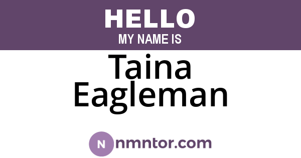 Taina Eagleman
