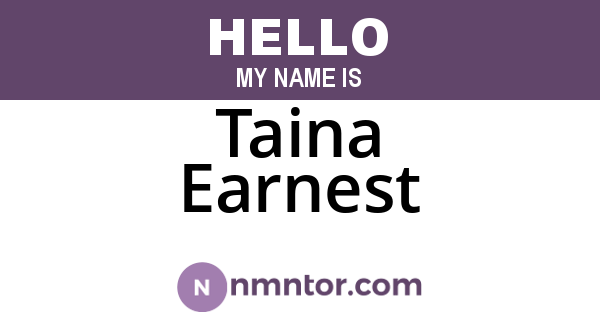 Taina Earnest