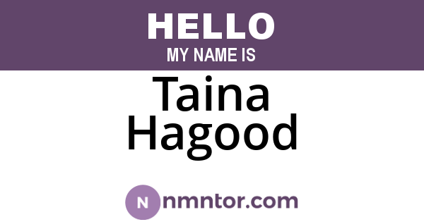 Taina Hagood