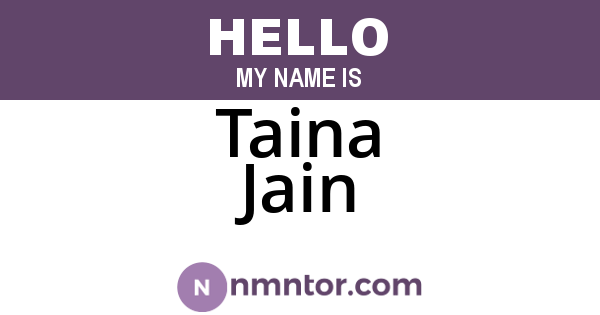 Taina Jain