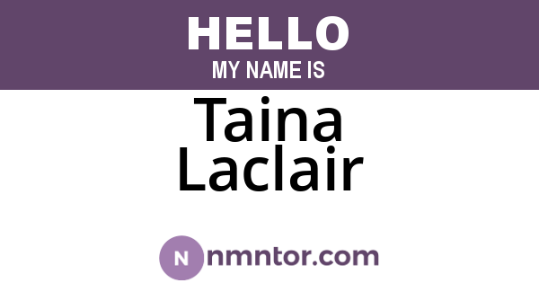 Taina Laclair