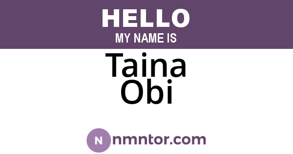 Taina Obi