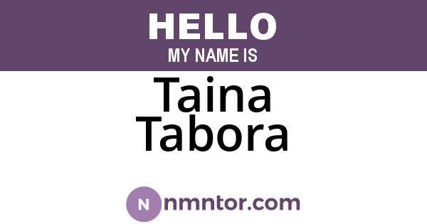 Taina Tabora