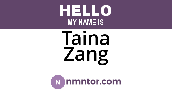 Taina Zang