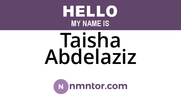 Taisha Abdelaziz