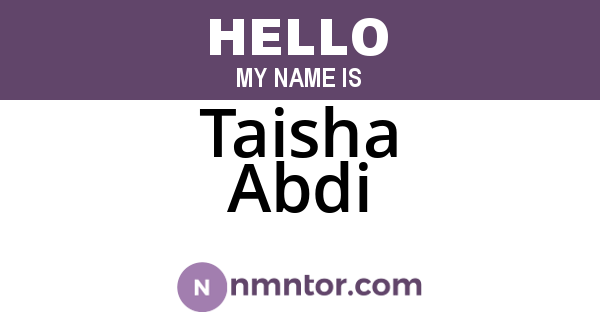 Taisha Abdi