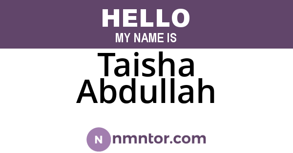 Taisha Abdullah