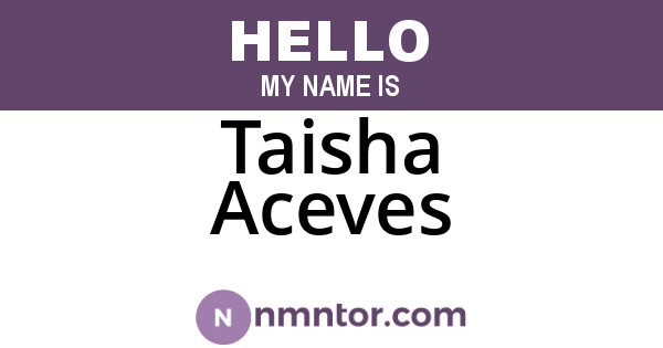 Taisha Aceves