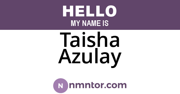 Taisha Azulay