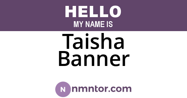 Taisha Banner