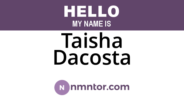 Taisha Dacosta