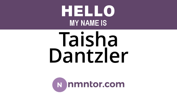 Taisha Dantzler