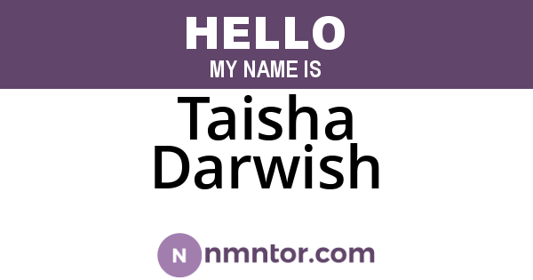 Taisha Darwish