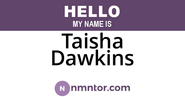 Taisha Dawkins