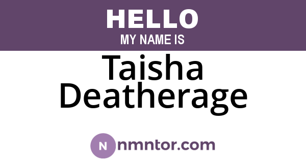 Taisha Deatherage