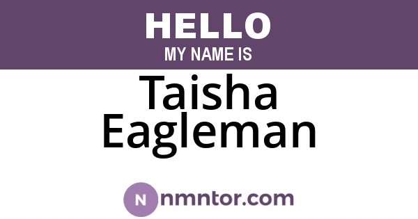 Taisha Eagleman