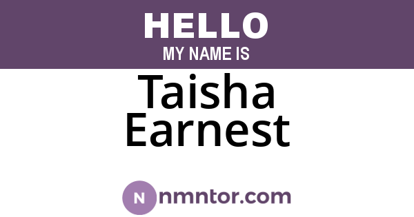 Taisha Earnest