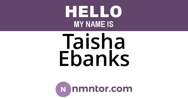 Taisha Ebanks