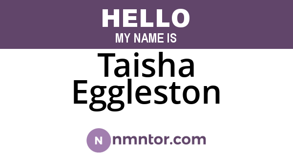 Taisha Eggleston