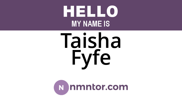 Taisha Fyfe