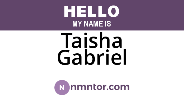 Taisha Gabriel