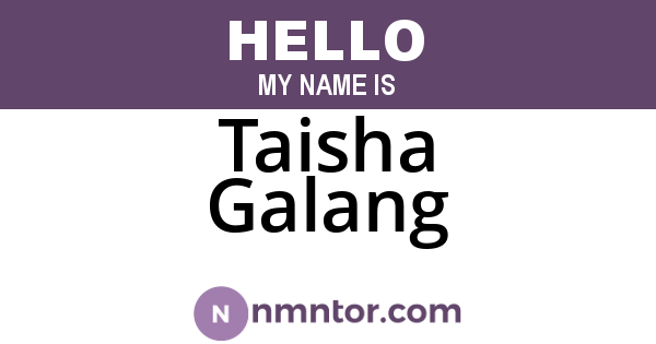 Taisha Galang