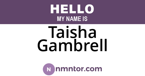 Taisha Gambrell