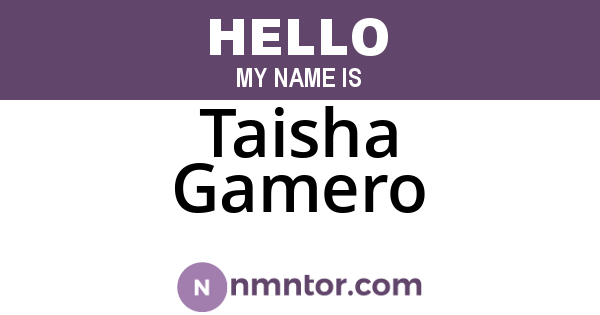 Taisha Gamero