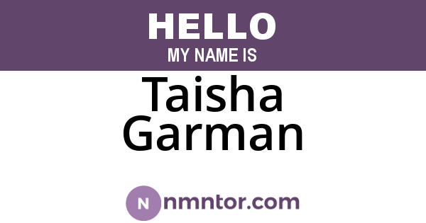 Taisha Garman
