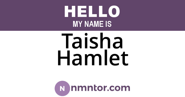 Taisha Hamlet