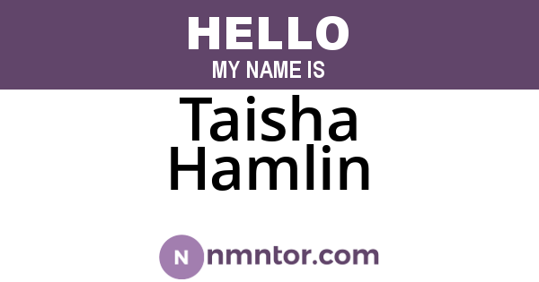Taisha Hamlin