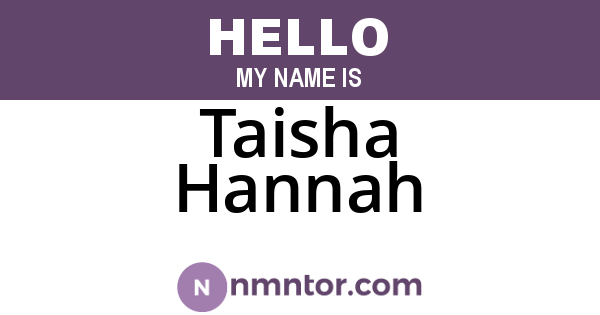 Taisha Hannah